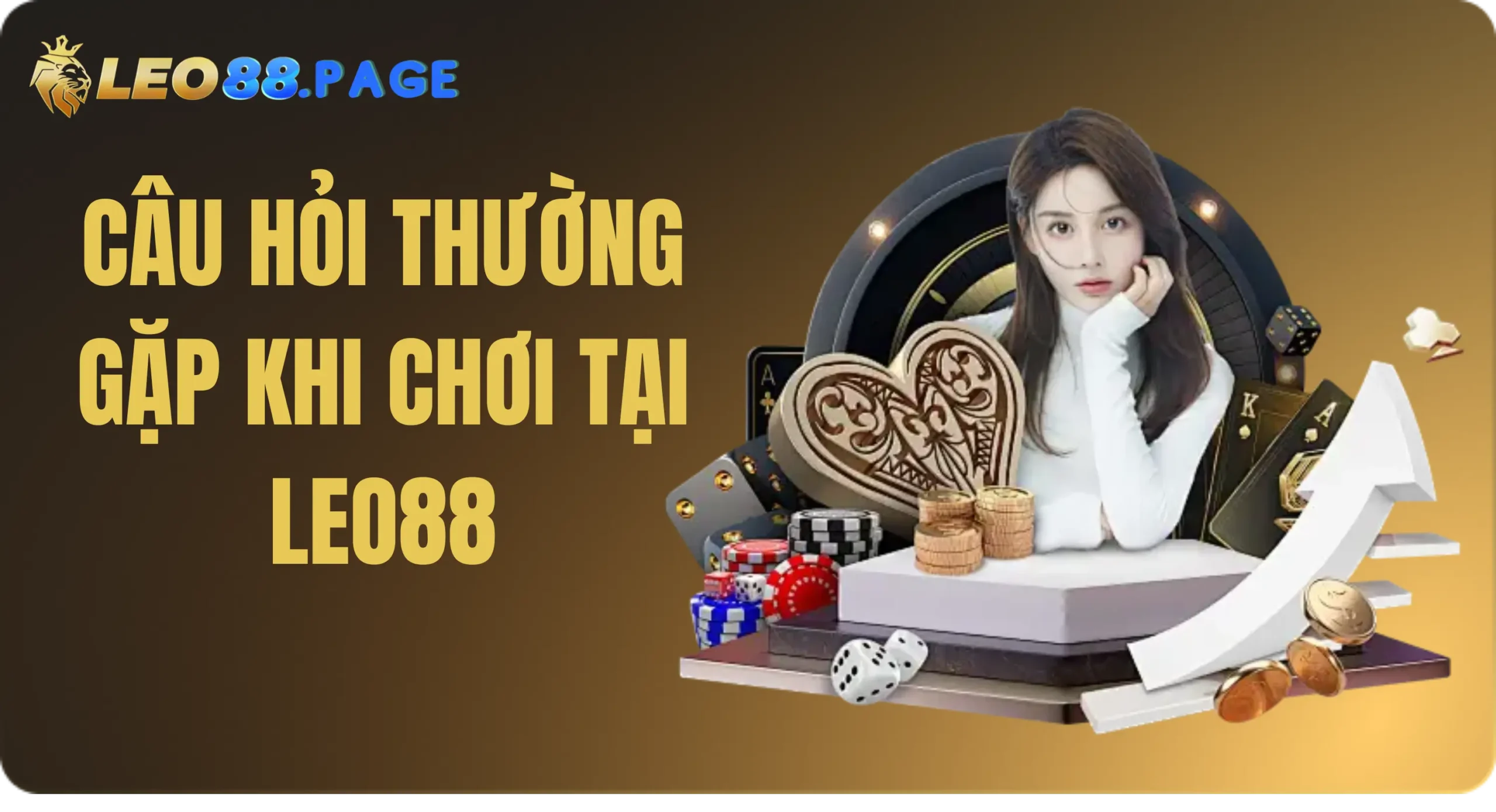 Trang Chủ 248 Những câu hỏi thường gặp khi cá cược tại nhà cái Leo88